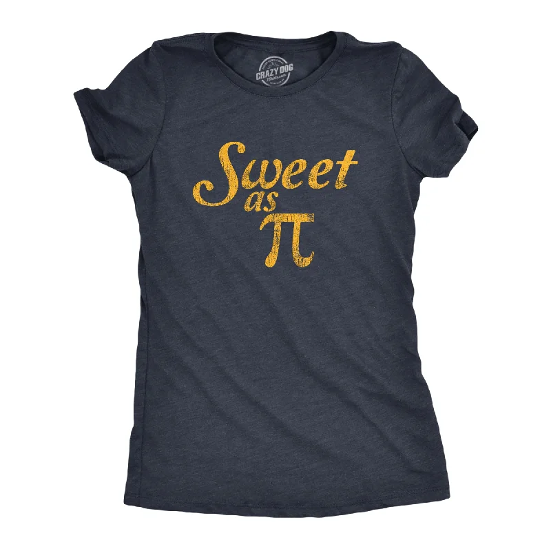 Graphic Print Women T Shirt for a Trendy StatementSweet As Pi Women's T Shirt