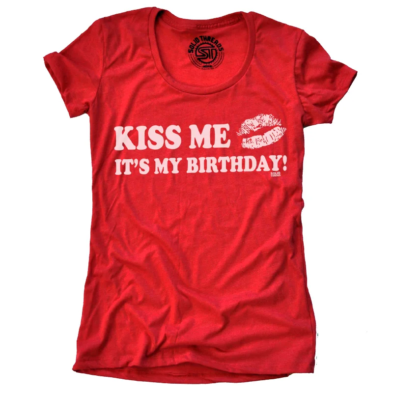 Puff Sleeve Women T Shirt for a Fashion - Forward LookWomen's Kiss Me It's My Birthday T-Shirt